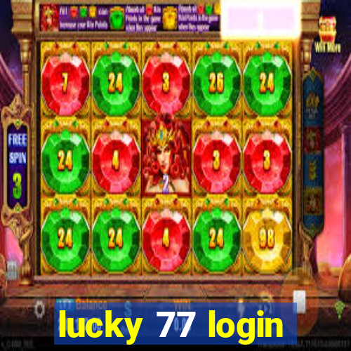 lucky 77 login